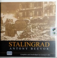 Stalingrad written by Antony Beevor performed by Michael Tudor-Barnes on CD (Unabridged)
